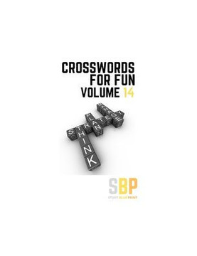 Crosswords For Fun: Volume 14 Crosswords For Fun: Volume 14