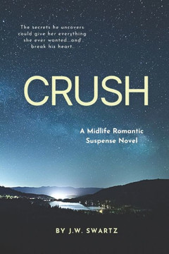Crush: A Midlife Romantic Suspense Novel