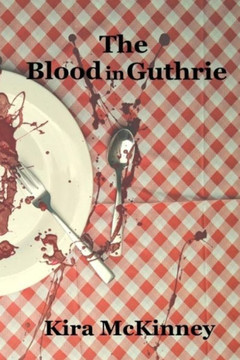 The Blood In Guthrie The Blood In Guthrie