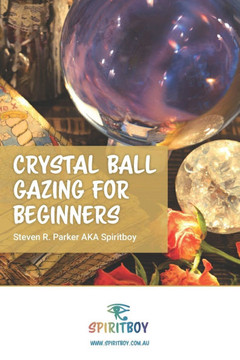 Crystal Ball Gazing for Beginners
