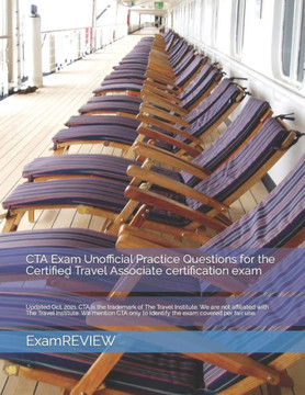 CTA Exam Unofficial Practice Questions for the Certified Travel Associate certification exam