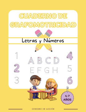 Cuaderno de Grafomotricidad - Trazos de Letras Y Números - Para Niños de 4 a 7 Años - A Color: Actividades educativas para fortalecer la motricidad fi