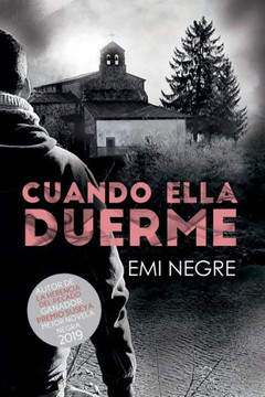 Cuando ella duerme: El thriller que no te dejará dormir