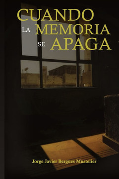 Cuando la Memoria se Apaga Cuando la Memoria se Apaga