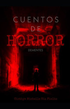 Cuentos de Horror: Dementes
