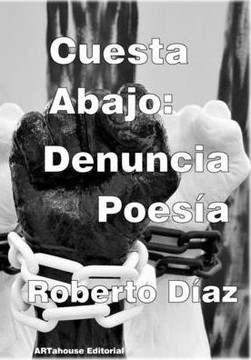 Cuesta Abajo: Denuncia Poesía