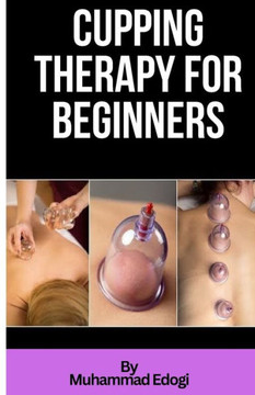 Cupping therapy for beginners