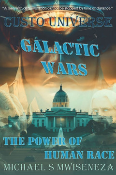 Custo Universe: GALACTIC WARS: Power of Human Race