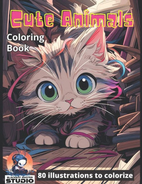 Cute Animals: Awesome illustrations to colorize for kids