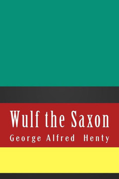 Wulf The Saxon