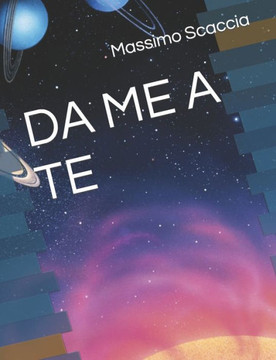Da Me a Te: Tutto ciò che succede nell'Universo è sempre stato correlato e interconnesso