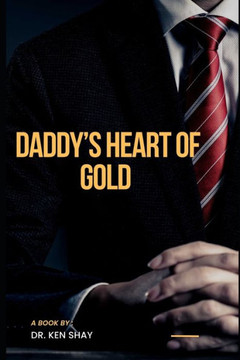 Daddy's Heart of Gold