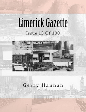 Limerick Gazette : Issue 13 Of 100
