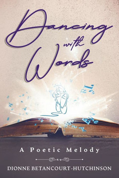 Dancing with Words: A Poetic Melody