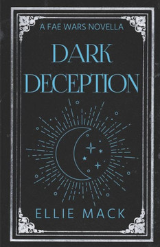 Dark Deception: A Fae Wars Novella