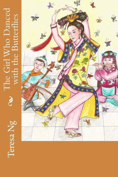 The Girl Who Danced With The Butterflies The Girl Who Danced With The Butterflies