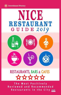Nice Restaurant Guide 2019 : Best Rated Restaurants In Nice, France - Restaurants, Bars And Cafes Recommended For Visitors, Guide 2019