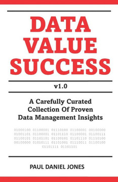 Data Value Success: Data Management Strategy and Leadership Tips