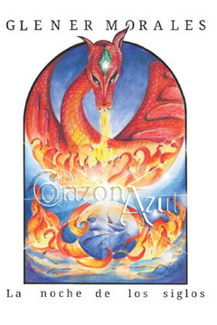 de Corazón Azul: La Noche de los Siglos