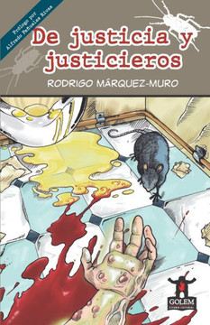 De justicia y justicieros
