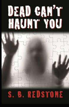 Dead Can't Haunt You