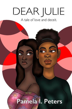 Dear Julie: A tale of love and deceit Dear Julie: A tale of love and deceit
