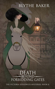 Death Beyond Forbidding Gates Death Beyond Forbidding Gates