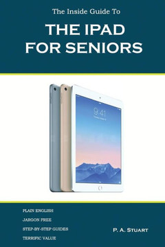The Ipad For Seniors The Ipad For Seniors