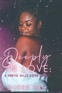 Deeply In Love: A Preto Hills Love Story