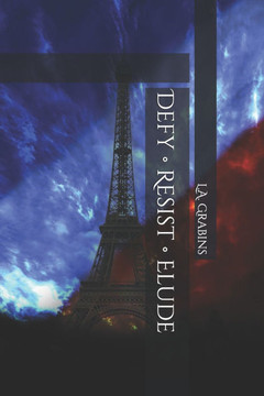 Defy - Resist - Elude