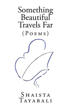 Something Beautiful Travels Far