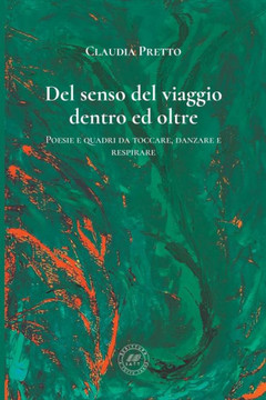 Del senso del viaggio dentro ed oltre