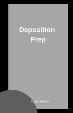 Deposition Prep