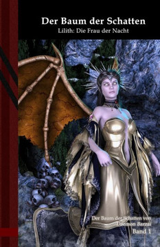 Der Baum der Schatten - Lilith: Die Frau der Nacht: Black Edition