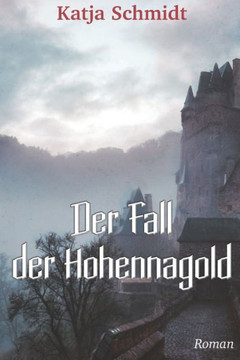 Der Fall der Hohennagold Der Fall der Hohennagold