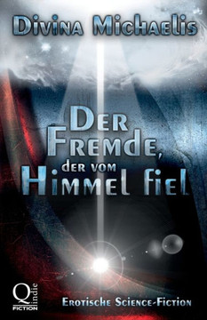 Der Fremde, der vom Himmel fiel