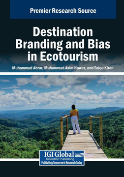 Destination Branding and Bias in Ecotourism Destination Branding and Bias in Ecotourism