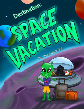 Destination: Space Vacation