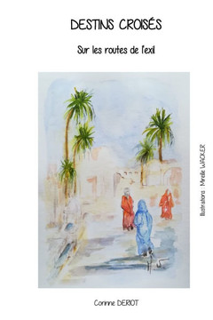 Destins croisés: Sur les routes de l'exil