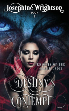Destiny's Contempt: Knights of the Black Cross