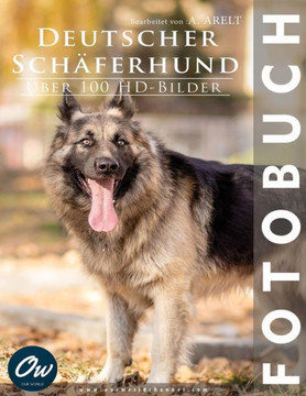 Deutscher Schäferhund: Fotobuch - Über 100 HD-Bilder