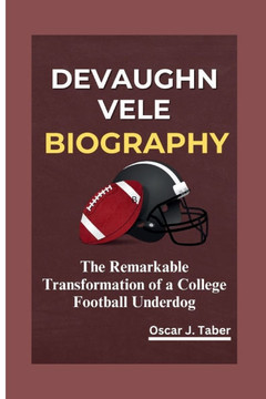Devaughn Vele: The Remarkable Transformation of a College Football Underdog