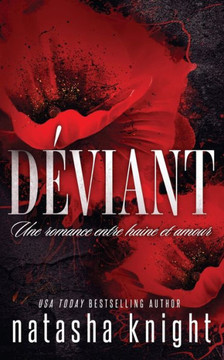 Déviant: Une romance entre haine et amour Déviant: Une romance entre haine et amour