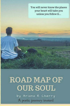 The Road Map Of Our Soul