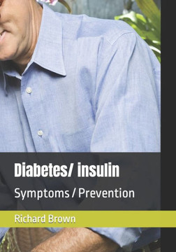 Diabetes: Symptoms / Prevention