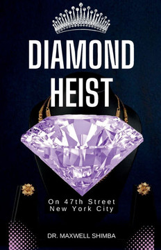 Diamond Heist: On 47th Street, New York City Diamond Heist: On 47th Street, New York City