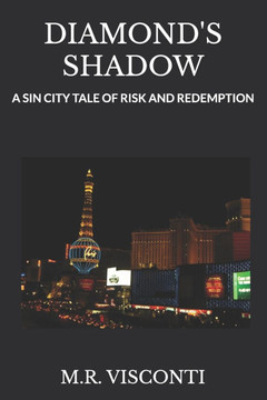 Diamond's Shadow: A Sin City Tale of Risk and Redemption