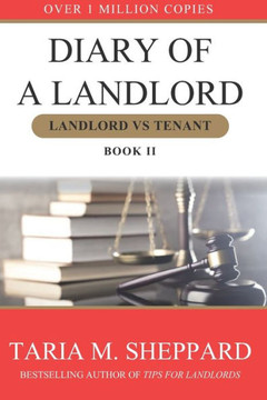 Diary Of A LandLord: Landlord VS Tenant Diary Of A LandLord: Landlord VS Tenant