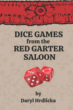Dice Games from the Red Garter Saloon