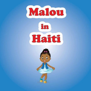 Malou In Haiti Malou In Haiti